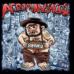 Acromaníacos - Sòpròkù Tape