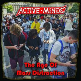 Active Minds - The age of mass distraction LP