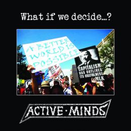 Active Minds - What if we decide ... ? 10