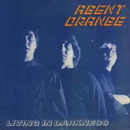 Agent Orange - Living in darkness LP