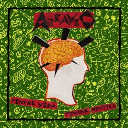 Agravio - Pinche Vida Pinche Mierda 7