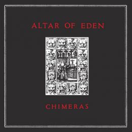 Altar Of Eden - Chimeras LP