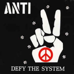 Anti - Defy the system LP