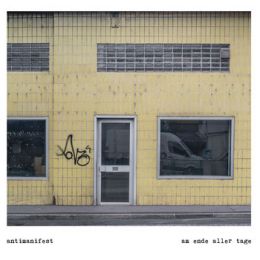 Antimanifest - Am Ende aller Tage LP