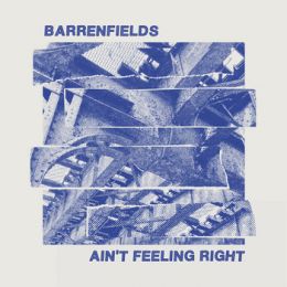 Barrenfields - Aint feeling right LP