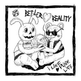 Better Reality - I like Punk life 7