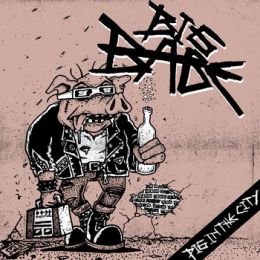 Big Babe - Pig in the city LP
