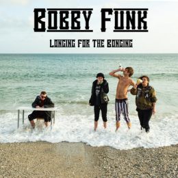 Bobby Funk - Longing for the bonging LP