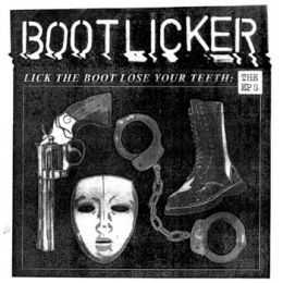 Bootlicker - Lick the boot, lose your teeth: The EPs LP