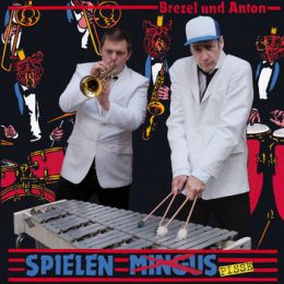 Brezel Göring / Anton Garber - Brezel & Anton spielen Pisse 7