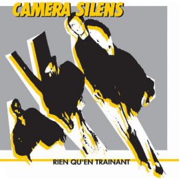 Camera Silens - Rien quen trainant LP