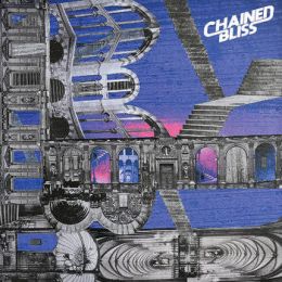 Chained Bliss - s/t LP