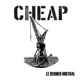 Cheap Entertainment - Le dernier mistral LP