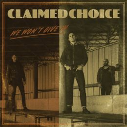 Claimed Choice - We wont give in LP