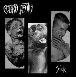 Cobra Death - Sick LP