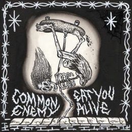 Common Enemy / Eat You Alive - Split 7