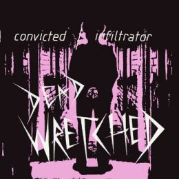 Dead Wretched - Convicted 7