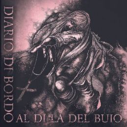 Diario Di Bordo - Al di la del buio LP+CD