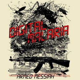 Digital Malaria - Armed messiah Tape