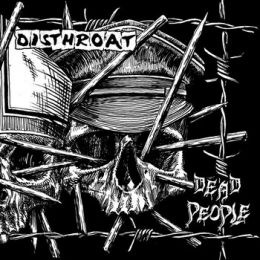 Disthroat / Dead People - Split LP