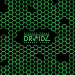 Droidz - Strange world, strange years LP