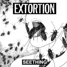 Extortion - Seething 7