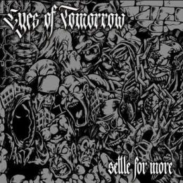 Eyes of Tomorrow - Settle for more LP