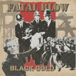 Fatal Blow - Black gold LP+CD
