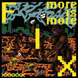 Fix - More is more LP