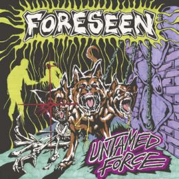 Foreseen - Untamed force LP