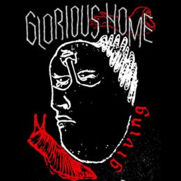 Glorious Home - Giving LP