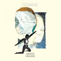 Gomme - Absent healing LP