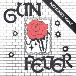 Gun Fever - No easy way LP