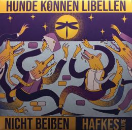 Hafkes - Hunde können Libellen nicht beißen LP