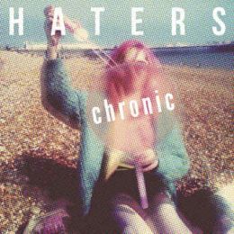 Haters - Chronic 7