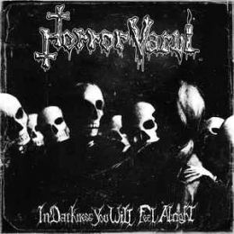 Horror Vacui - In darkness you will feel alright LP+CD