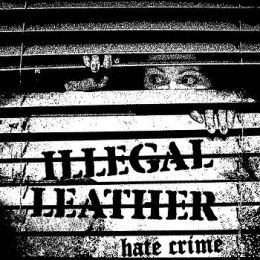 Illegal Leather - Hate crime 7