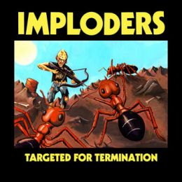Imploders - Targeted for termination LP