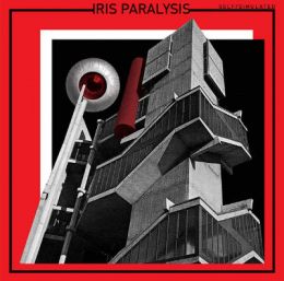 Iris Paralysis - Self​/​Simulated LP