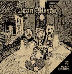 Iron Merda / Fracas Absolut - Split 7