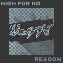 Klapper - High for no reason LP