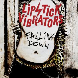 Lipstick Vibrators - Falling down LP