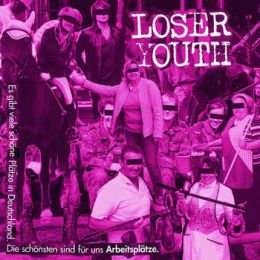 Loser Youth - Es gibt viele schöne Plätze in ... 7