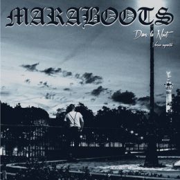 Maraboots - Dans la nuit, version augmentee LP