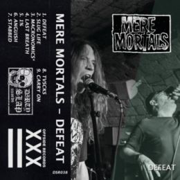 Mere Mortals - Defeat EP Tape