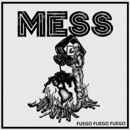 Mess - Fuego fuego fuego LP