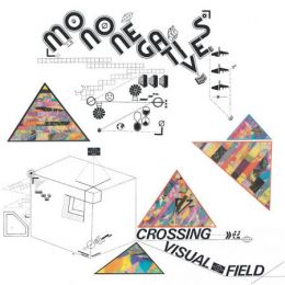 Mononegatives - Crossing visual field LP