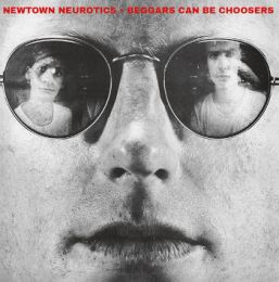 Newtown Neurotics - Beggars can be choosers LP
