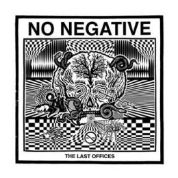 No Negative - The last offices LP