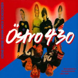 Östro 430 - Keine Krise kann mich schocken 2xLP